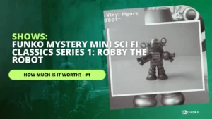 Thumbnail for 'How Much Is It Worth? #1 Funko Mystery Mini Sci Fi Classics Series 1: Robby The Robot