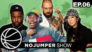 No Jumper Show – Episode #6