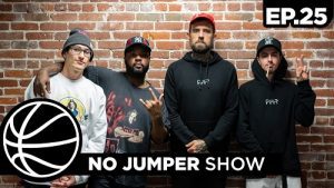 No Jumper Show – Episode #25