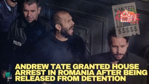 Andrew Tate Granted House Arrest in Romania After Being Released from Detention