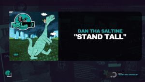 Dan Tha Saltine - Stand Tall