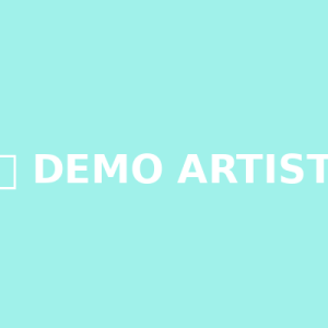 Demo Artist